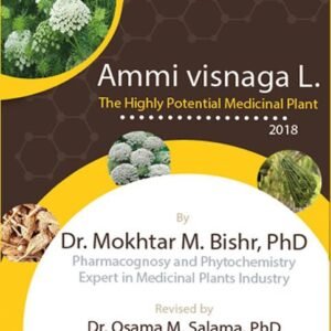 The Highly Potential Medicinal Plant Ammi visnaga L.
